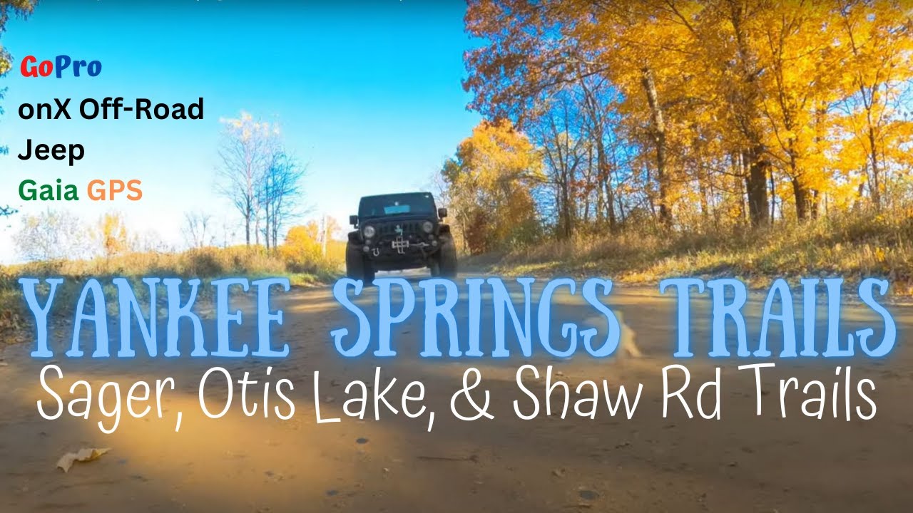 Yankee Springs Off-Road Jeep Trails Series - Part 2 (Sager, Otis Lake, & Shaw Road)