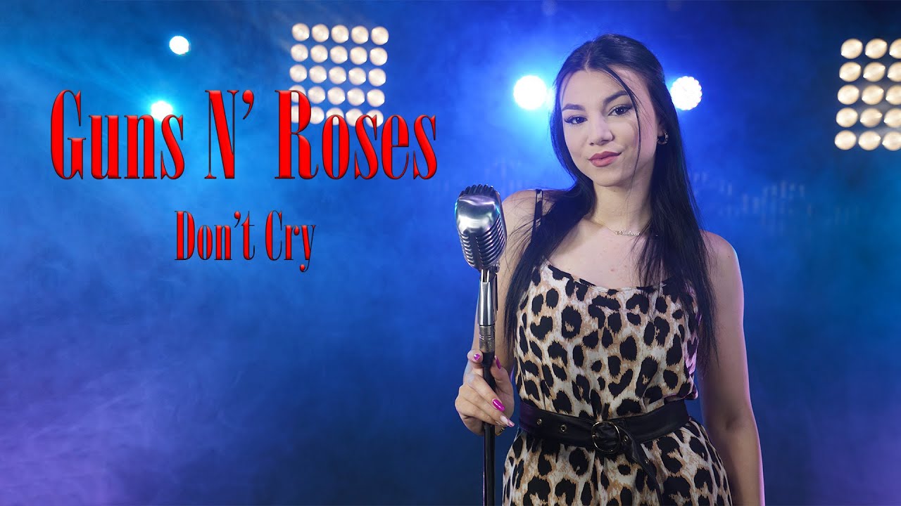 Guns N' Roses - Don't Cry (by Andreea Coman)