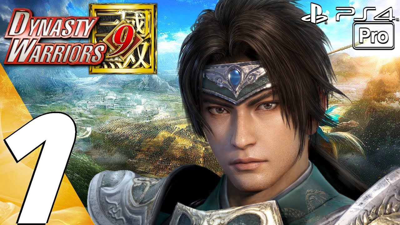 Dynasty Warriors 9 - Gameplay Walkthrough Part 1 - Prologue (PS4 PRO)