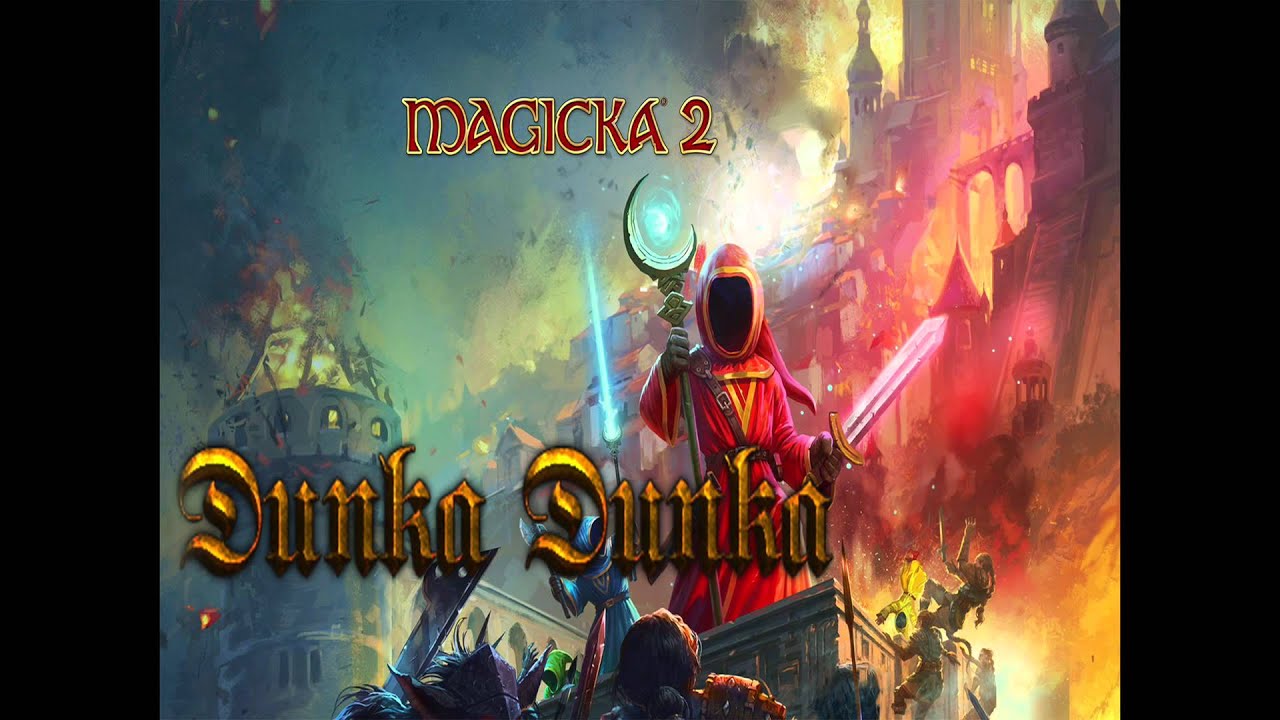 Magicka 2 - Dunka Dunka soundtrack - long version (2 hours)