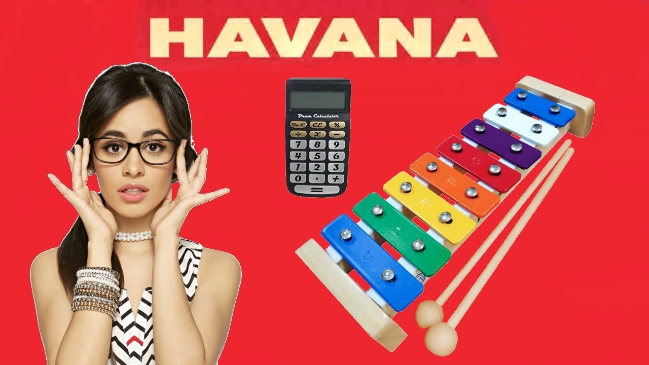 Havana But It's On A 1 Dollar Xylophone and A Drum Calculator