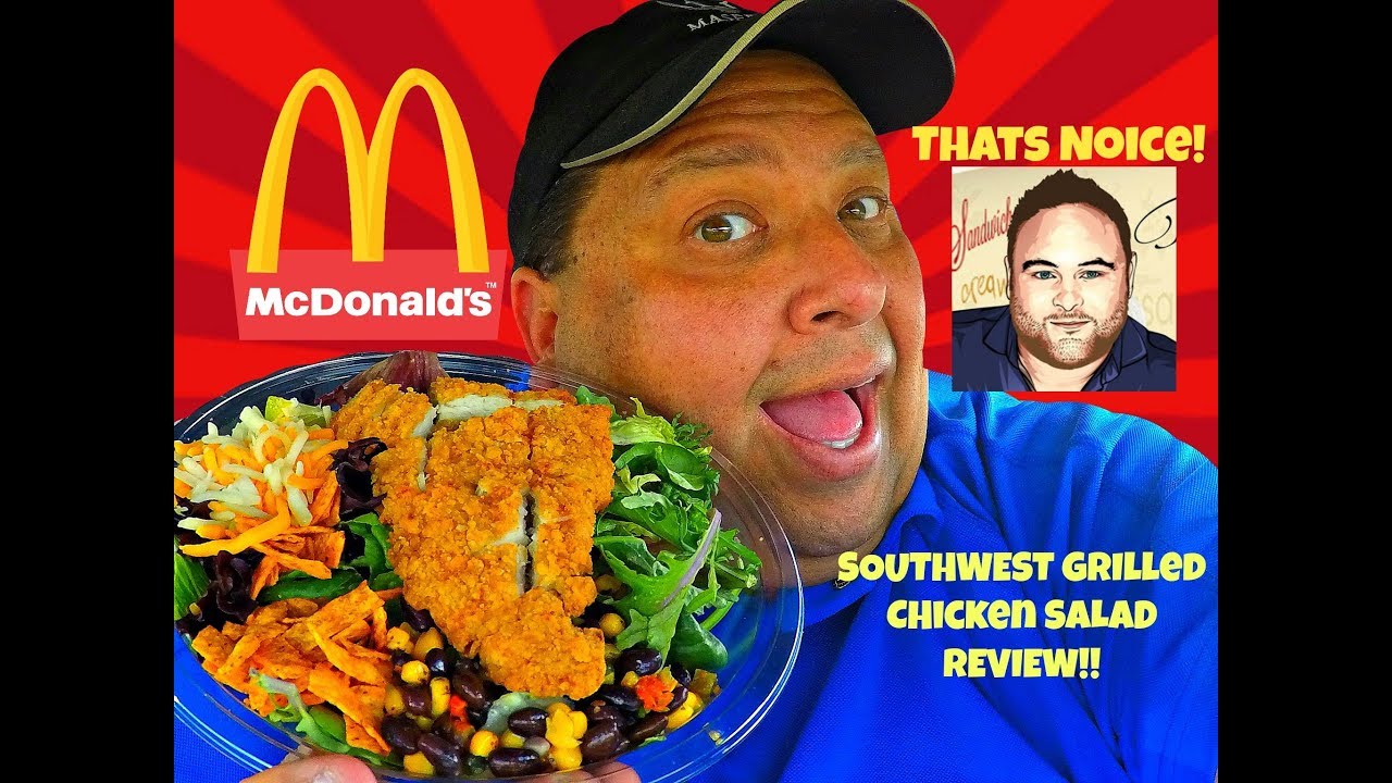 McDonald's® Southwest Grilled Chicken Salad Review w/Thats Noice!