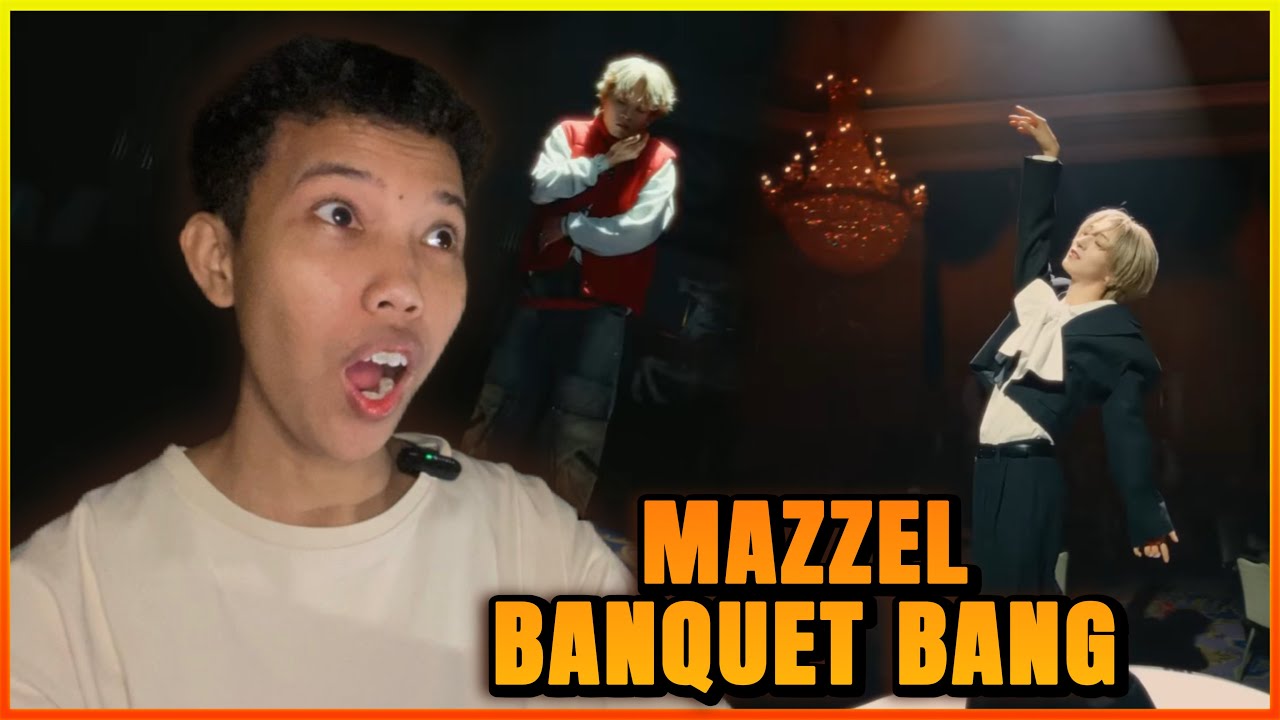 MAZZEL / BANQUET BANG -Music Video- || REACTION