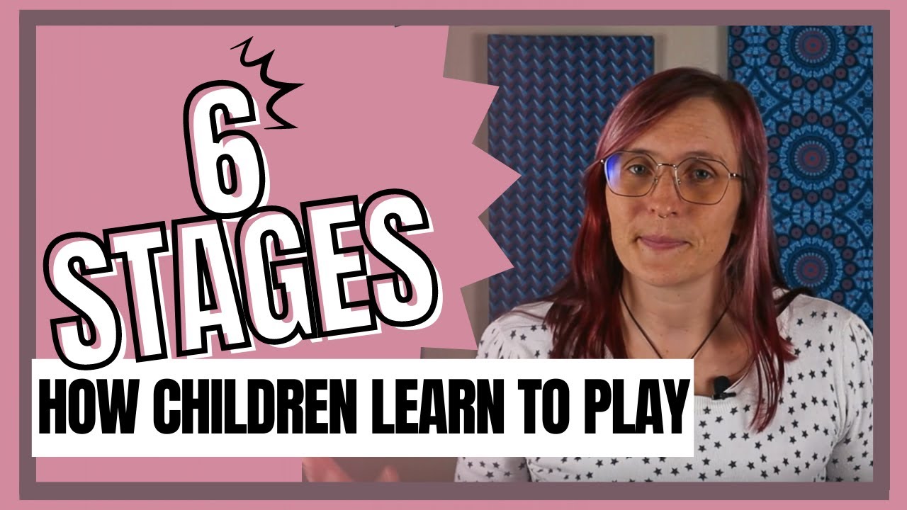 How Children Learn to Play: Partens 6 Stages of Play