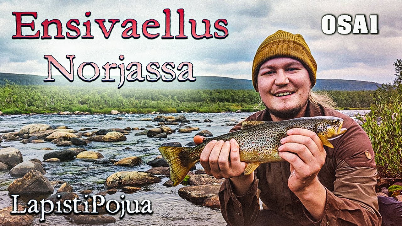 LapistiPojua || Ensivaellus Norjassa || Osa 1 - Kesä, kärpäset & yllätysrautu!
