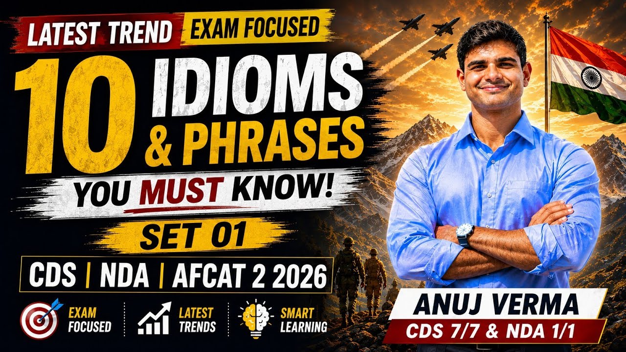 10 Rare Idioms & Phrases Every CDS, NDA & AFCAT Aspirant Must Know | Origin + Meaning | Set 01
