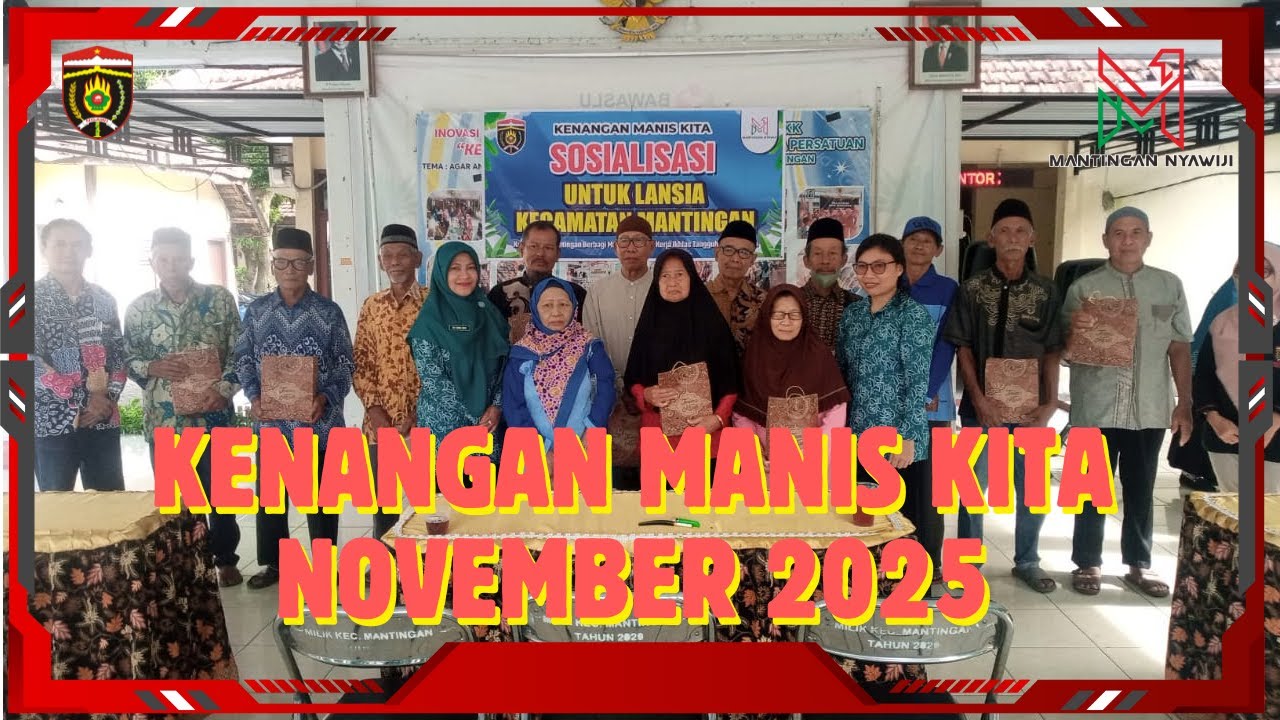 Kenangan Manis Kita Bulan November 2025
