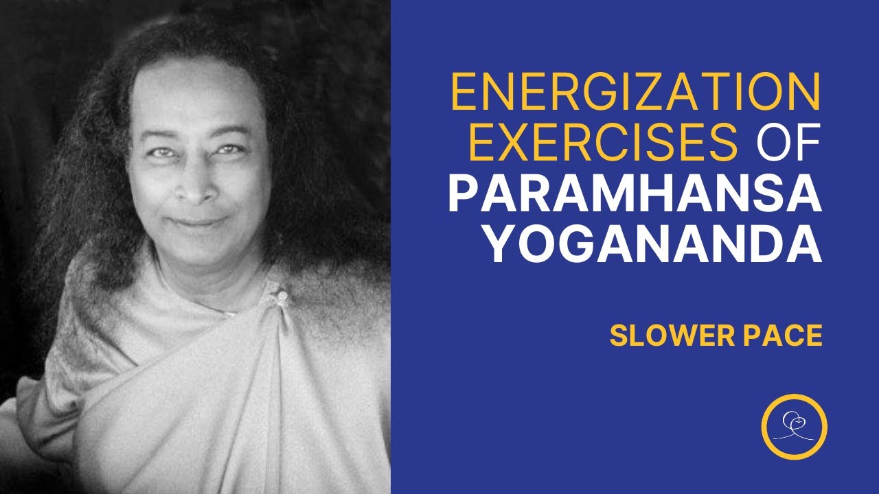 Energization Exercises of Paramhansa Yogananda at a Slower Pace with Melody of Ananda Worldwide