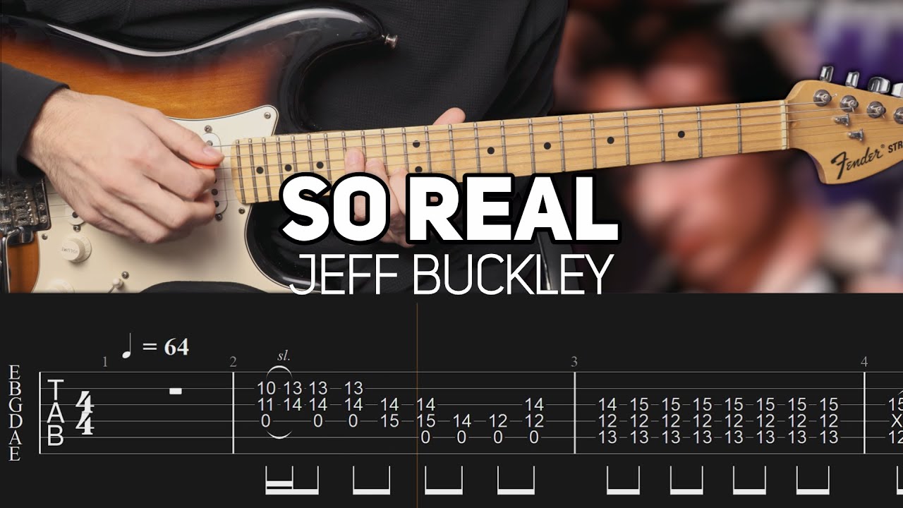 Jeff Buckley - So Real (Guitar lesson with TAB)