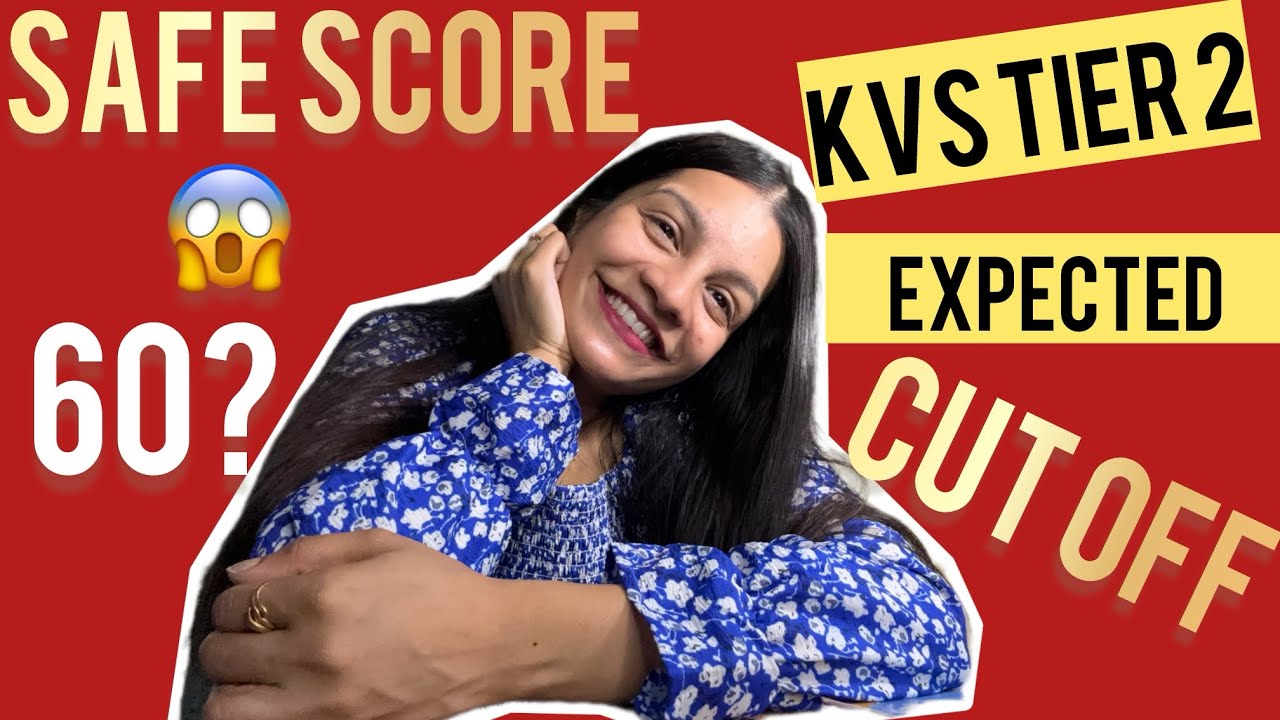 KVS TIER 2, EXPECTED CUT OFF