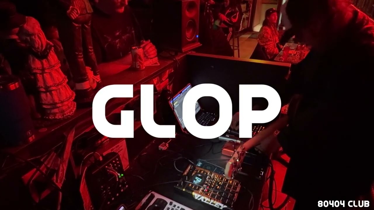 ‪‪  @actuallyglop    • SP404 Live Set • 80404 Club 014