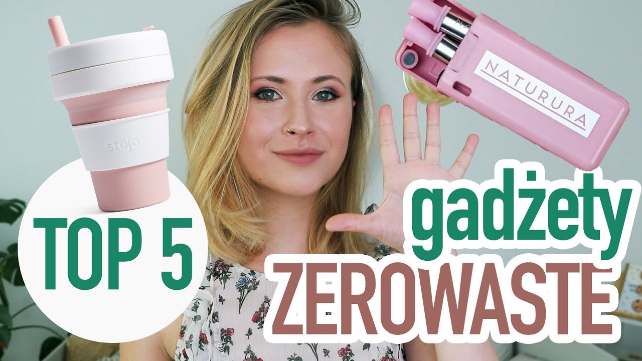 Gadżety ZERO WASTE i LESS WASTE - top 5 w drodze do bycia bardziej EKO