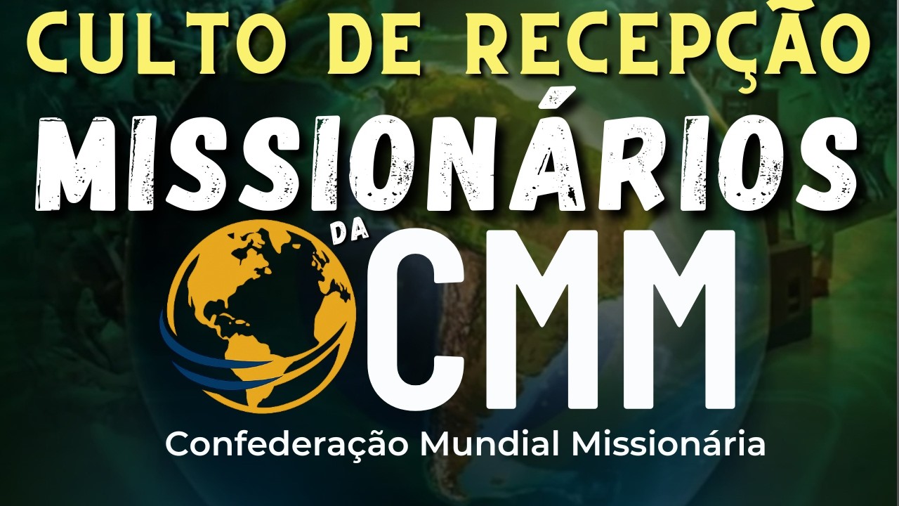 RECEPÇÃO MISSIONÁRIOS