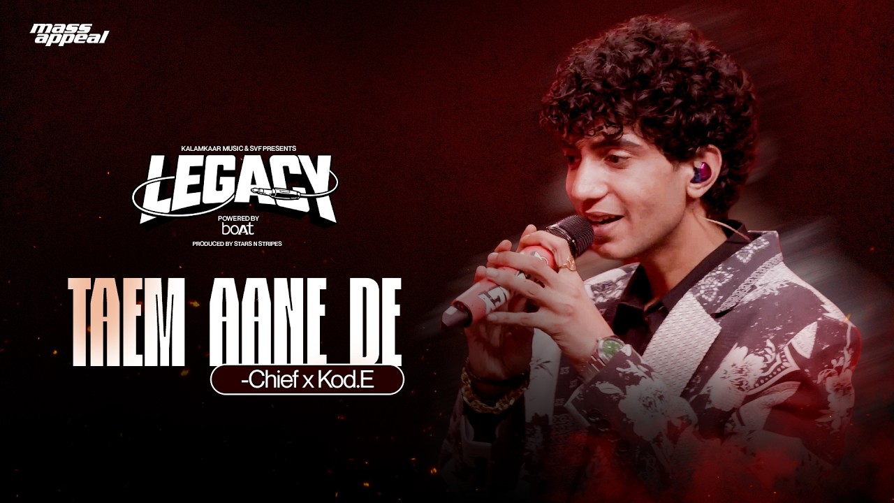 TAEM AANE DE (STUDIO VERSION) | CHIEF | LEGACY