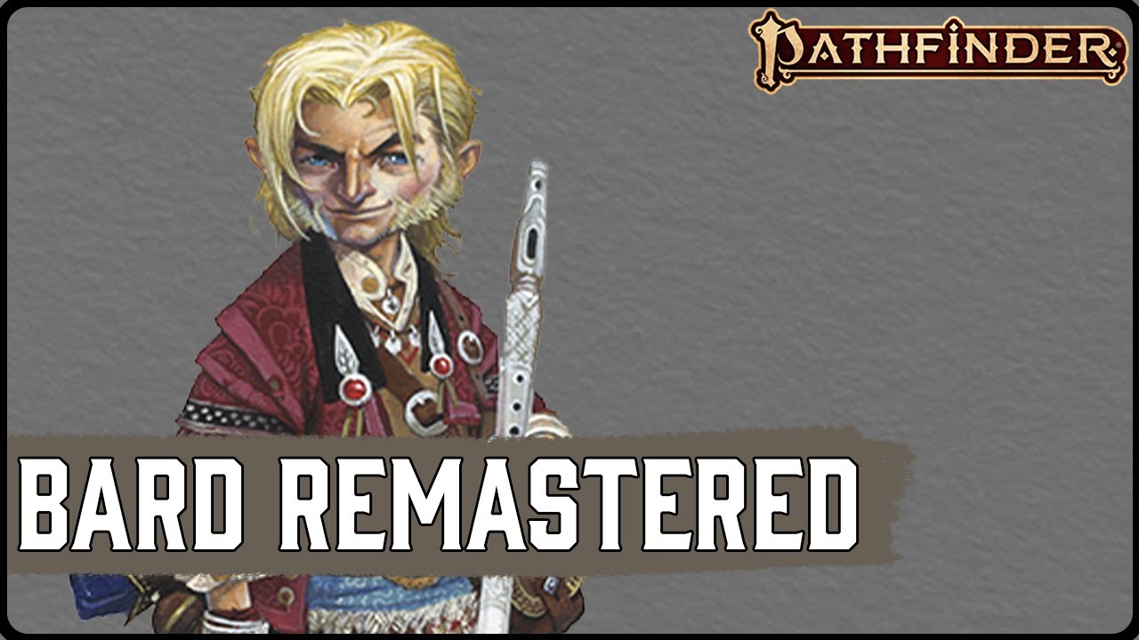 Все изменения Барда в ремастере Pathfinder 2e