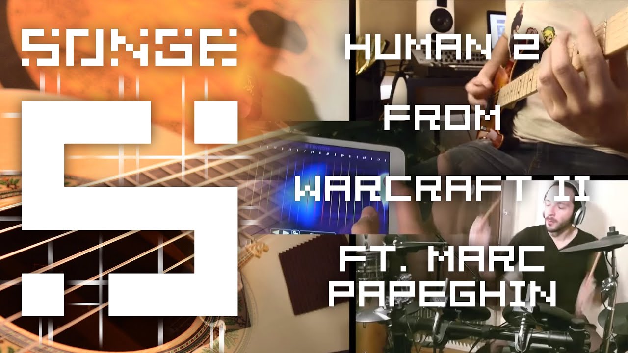Warcraft 2 - Human 2 Cover (feat. Marcpapeghin) 【Songe】