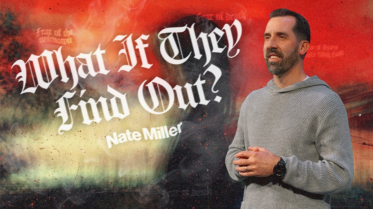 What If They Find Out | Nate Miller