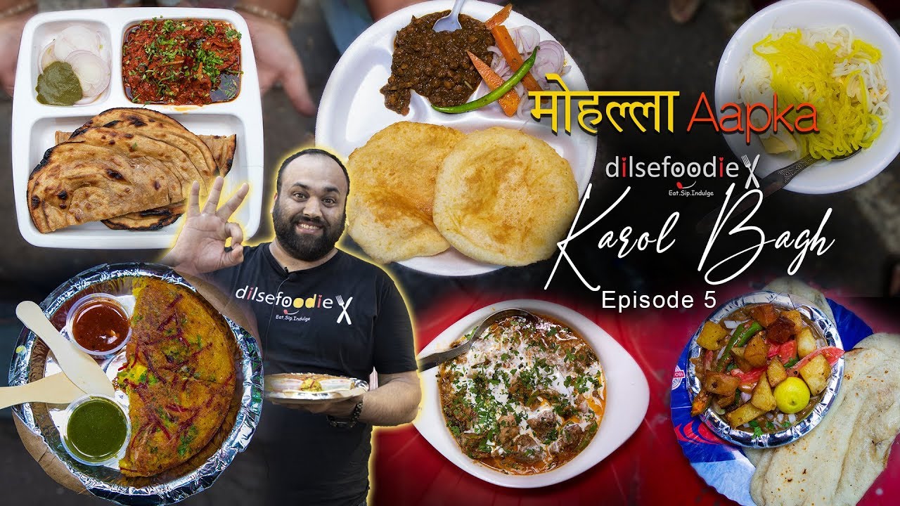 Best Food Options In Karol Bagh - Mohalla Aapka Episode 5