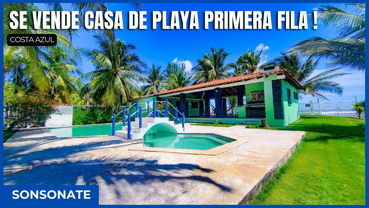 SE VENDE CASA FRENTE AL MAR EN COSTA AZUL SONSONATE !