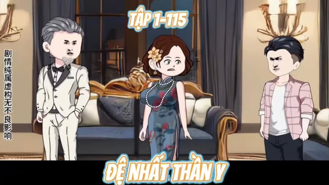 Đệ Nhất Thần Y Tập 1-115