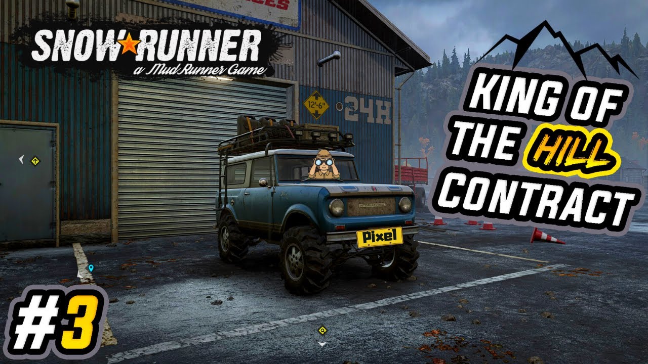 SnowRunner - King Of The Hill Contract #3 (Gameplay Walkthrough)