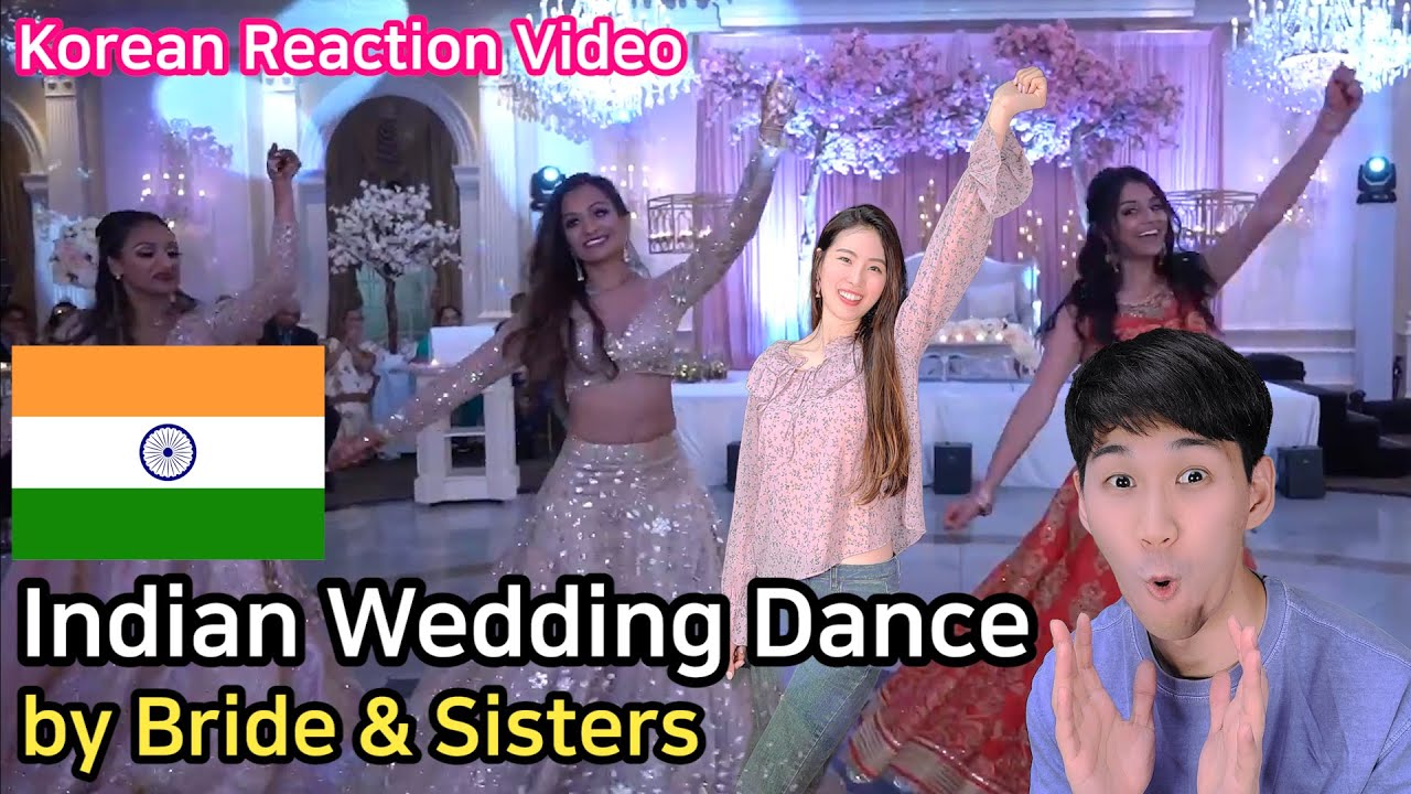 Koreans reaction video | Indian Wedding Dance by Bride and sisters!