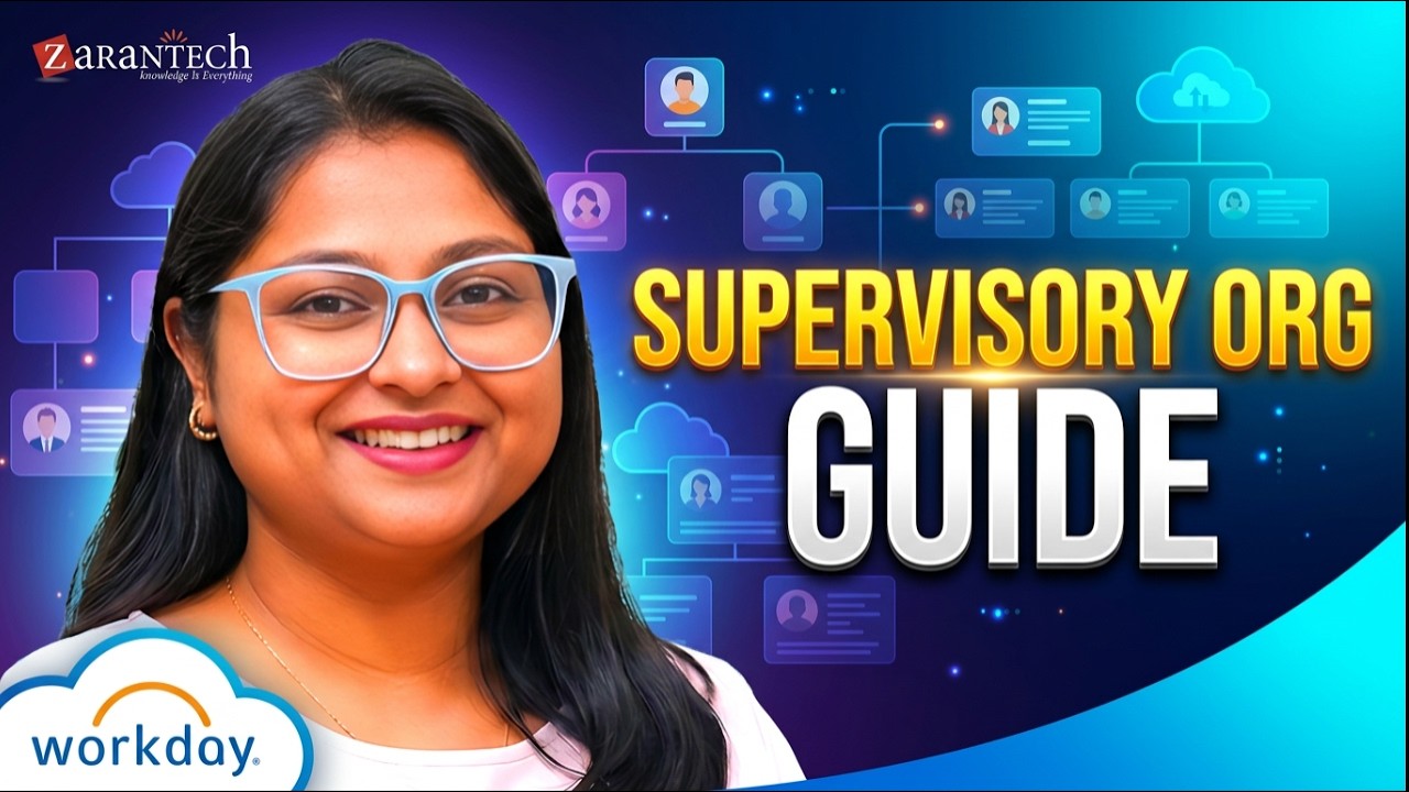 Supervisory Org | Workday HCM Training | ZaranTech