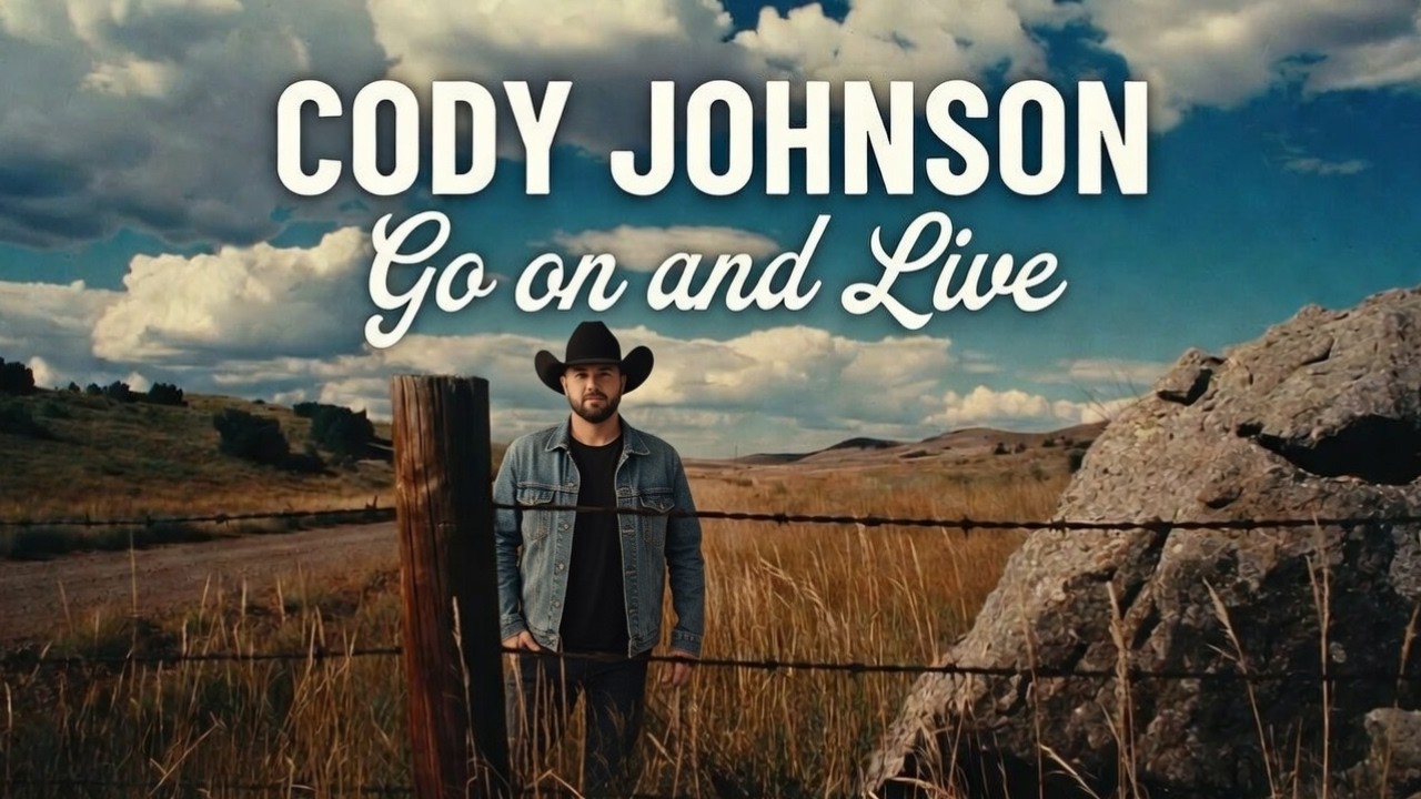 Cody Johnson - Go on and live ( country anthem)