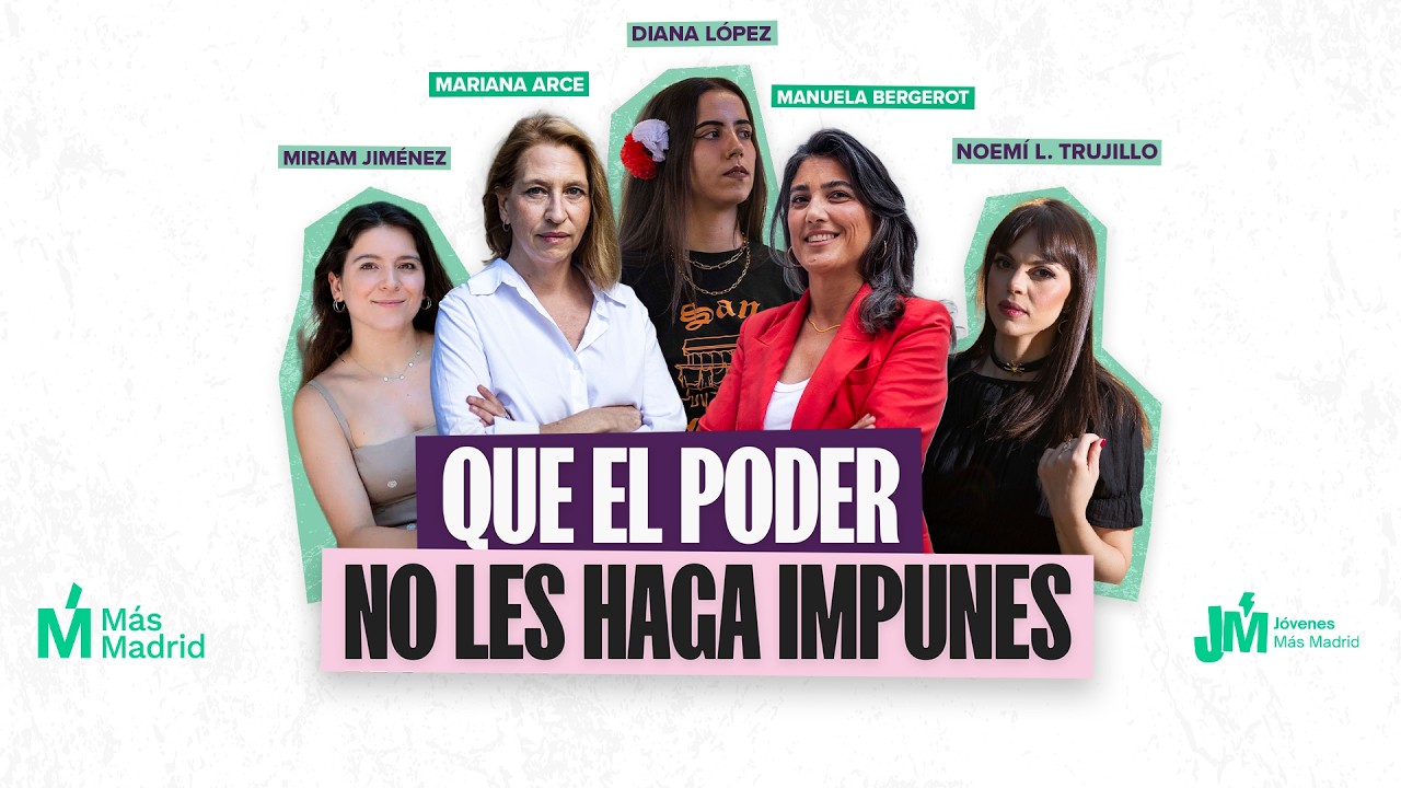 Que el poder no les haga impunes | Acto político 8M Jóvenes Más Madrid