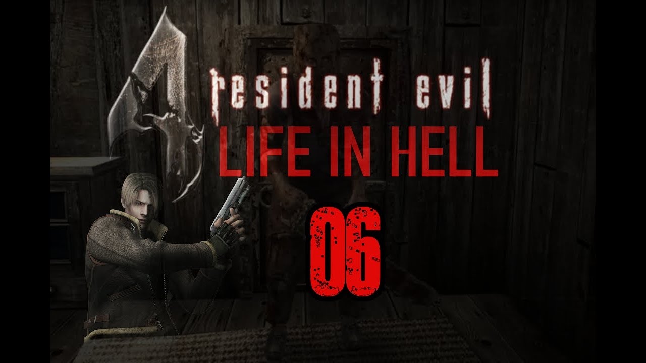 06 Life in Hell - Resident Evil 4 2005