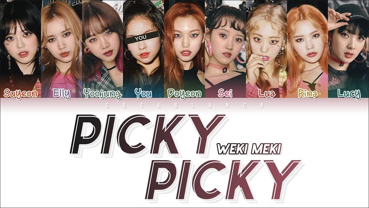 Weki Meki (위키미키) — 'Picky Picky' [9 Members ver.] (Color Coded Lyrics Han|Rom|Eng)