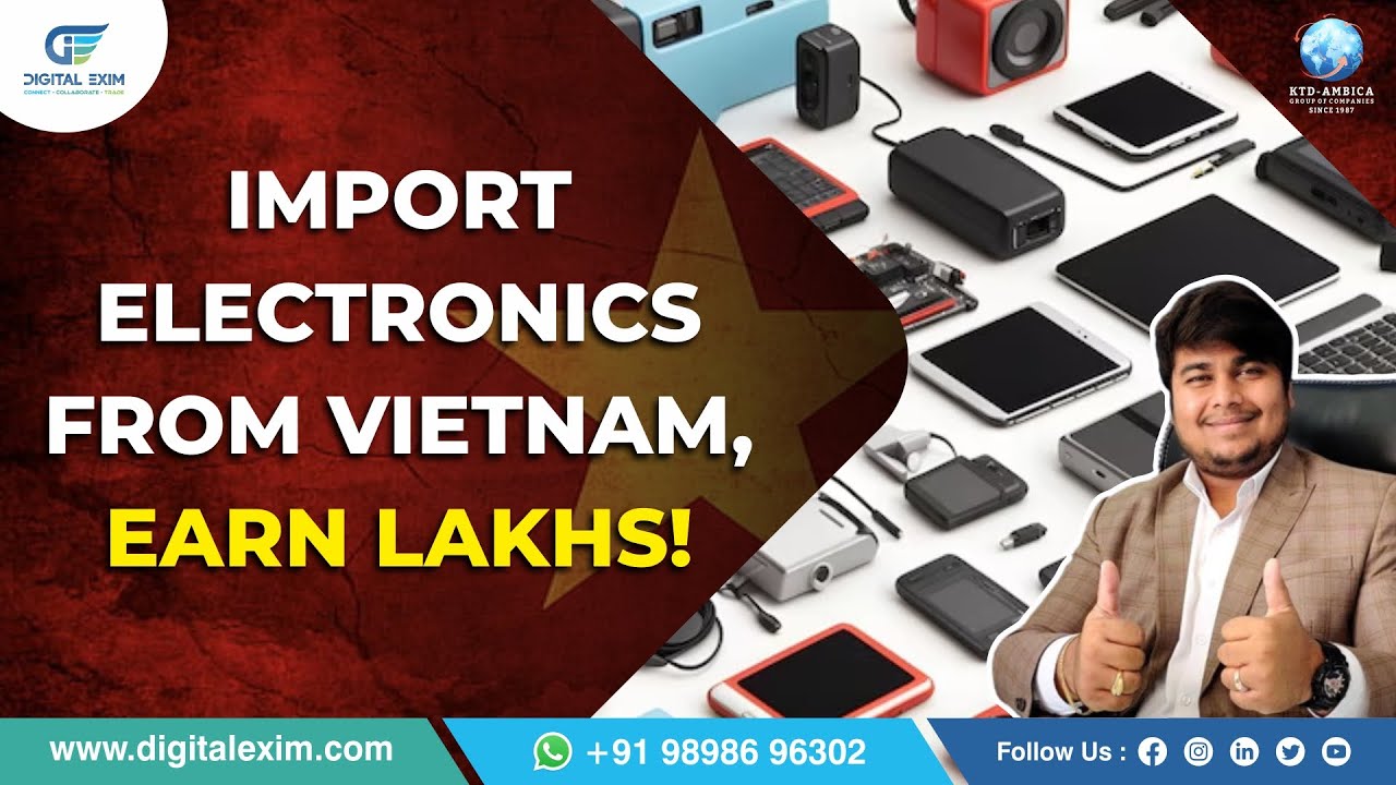Video #05/2025 | Vietnam Electronics Export: Ek Naya Tareeka Lakhon Kamane Ka! 💰⚡