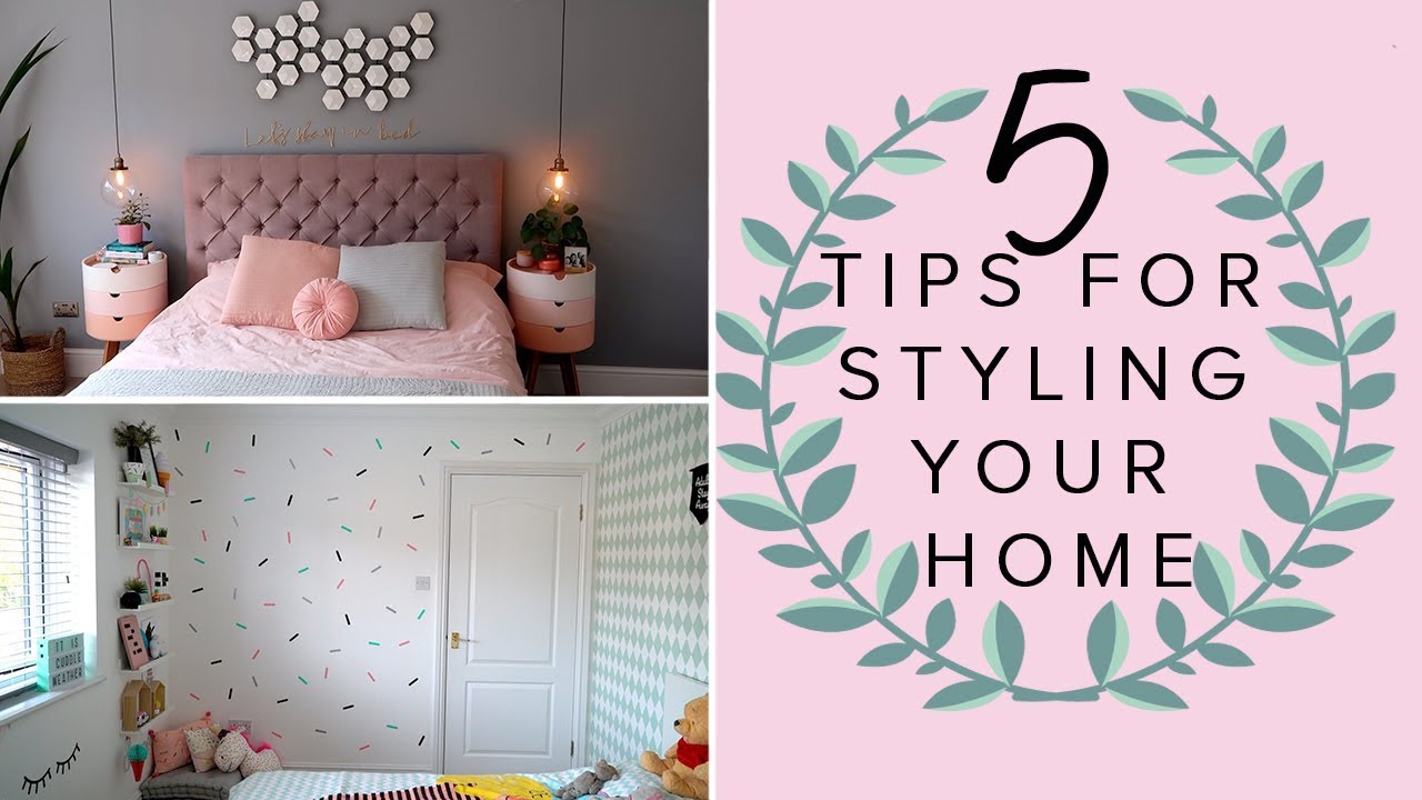5 TIPS FOR STYLING YOUR HOME/ADDING THE FINISHING TOUCHES TO YOUR DECOR