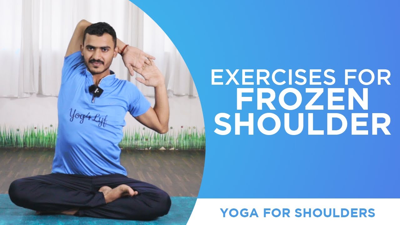 Exercise for Frozen Shoulder | Yoga for Shoulders | Yog4Lyf