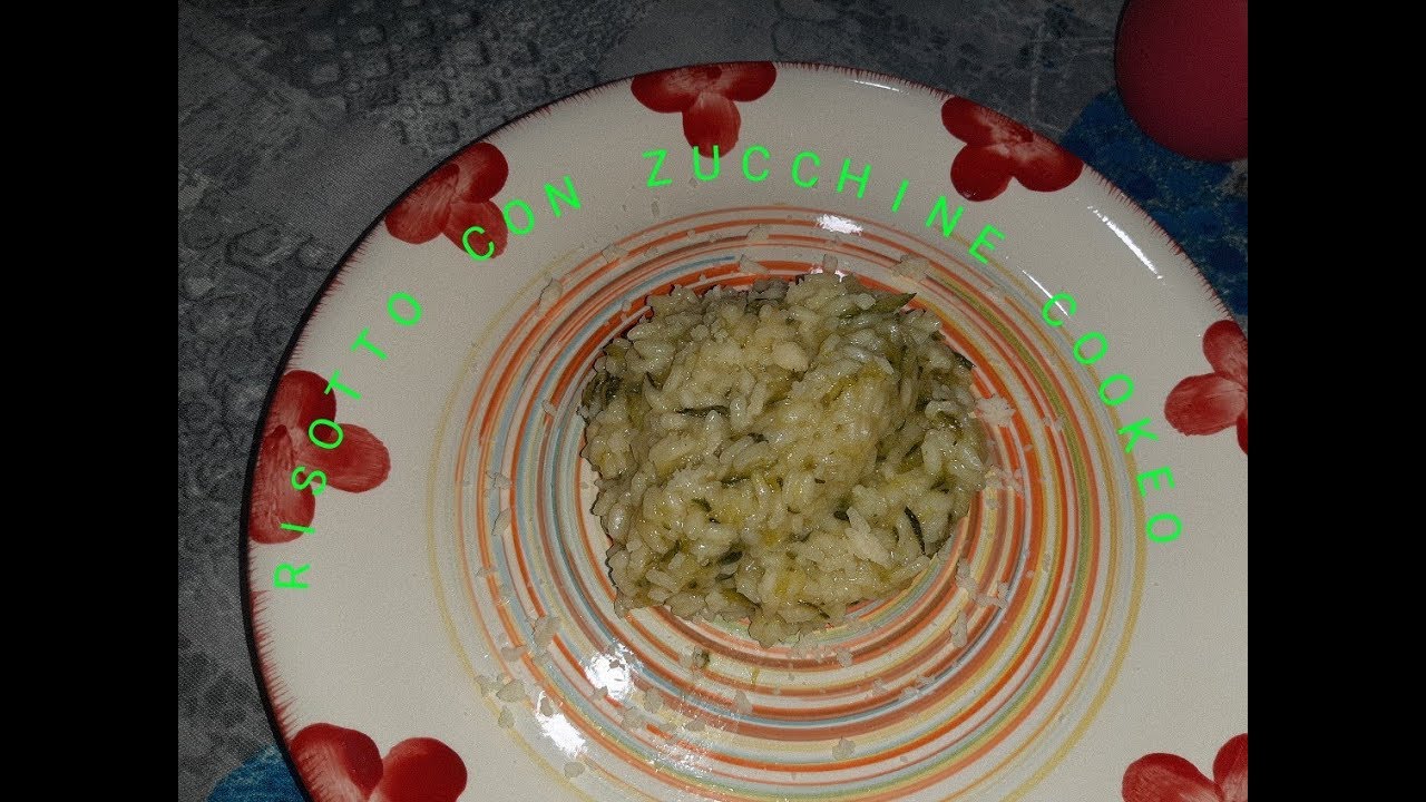 RISOTTO CON ZUCCHINE COOKEO
