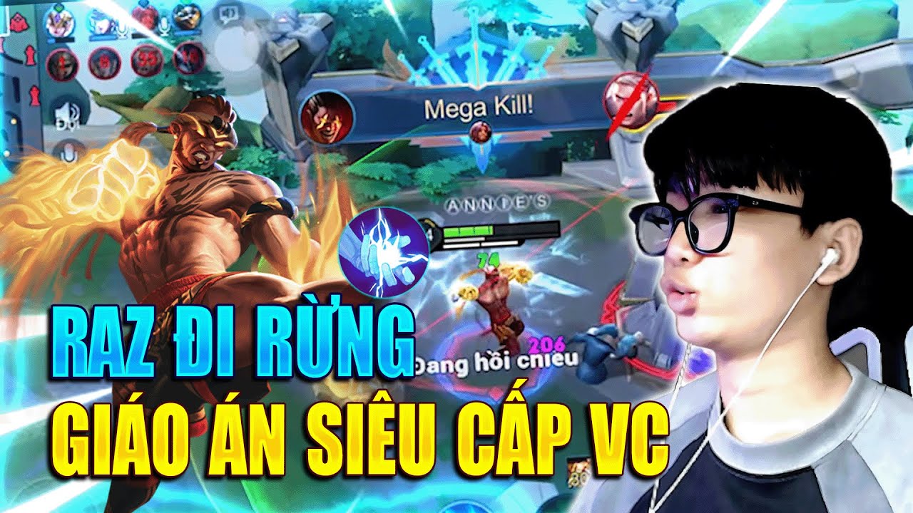 Raz Đi Rừng Megakill Siêu Cấp Cơ Bản Cùng Go Đầu Moi