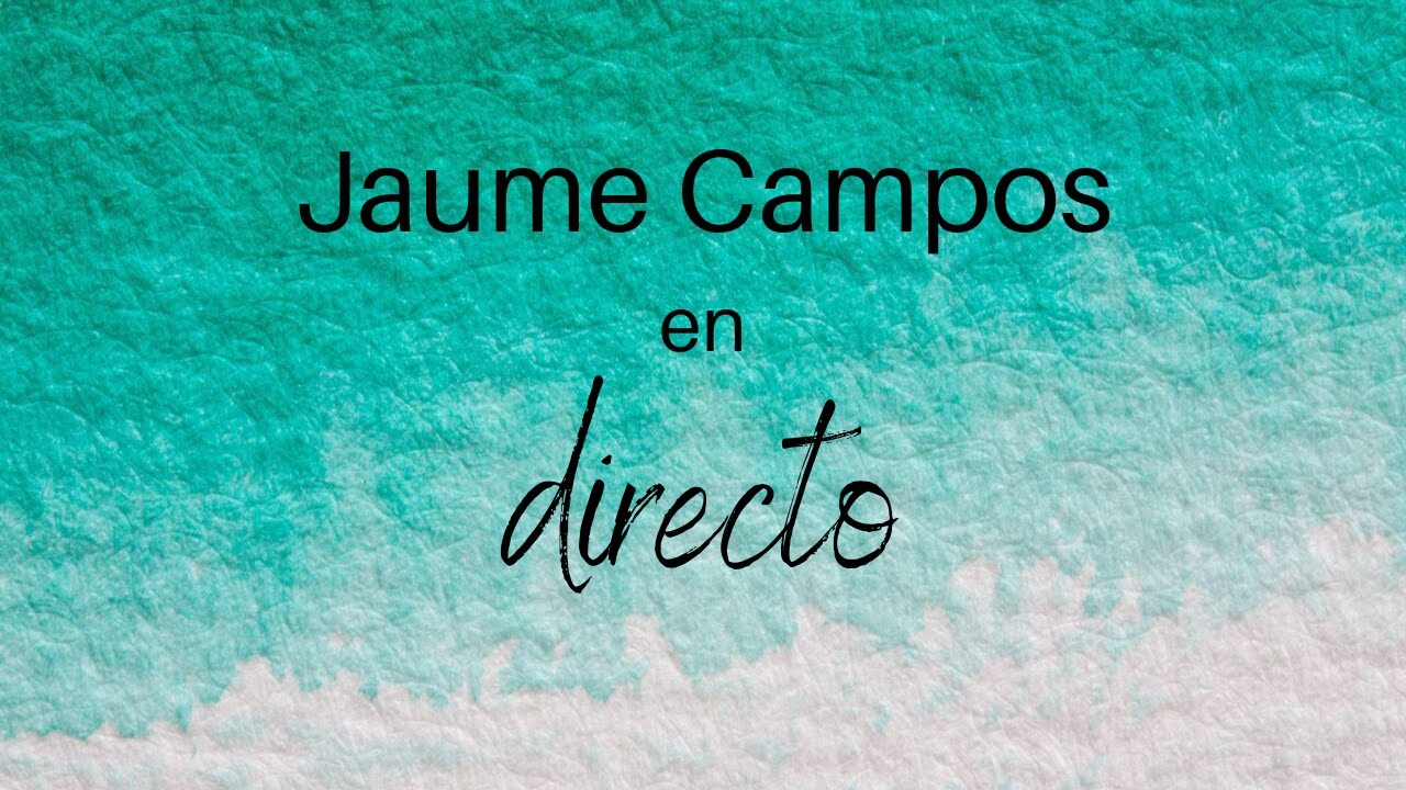 Bienvenidos | Jaume Campos en directo #0
