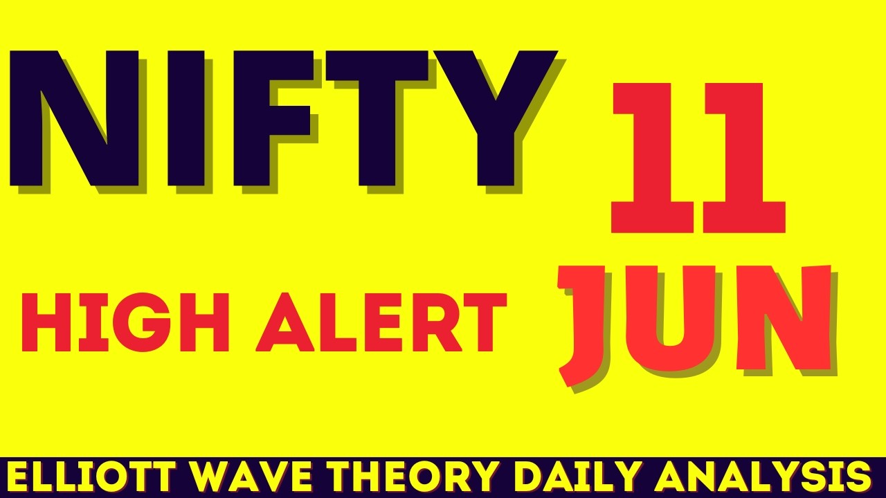 Nifty Analysis 11 June  | Elliott Wave Theory