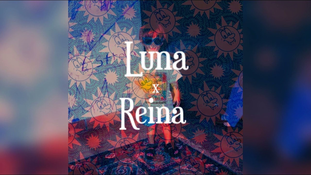 Luna x Reina [Feid x Mora, Saiko] · Buganu Mashup