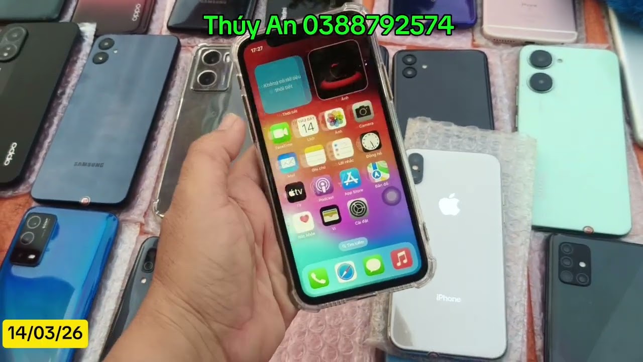 14/03/26 ĐIỆN THOẠI Mới Về THANH LÝ SAMSUNG iPhone Oppo 500 Từ 799 Síp HL 0388792574