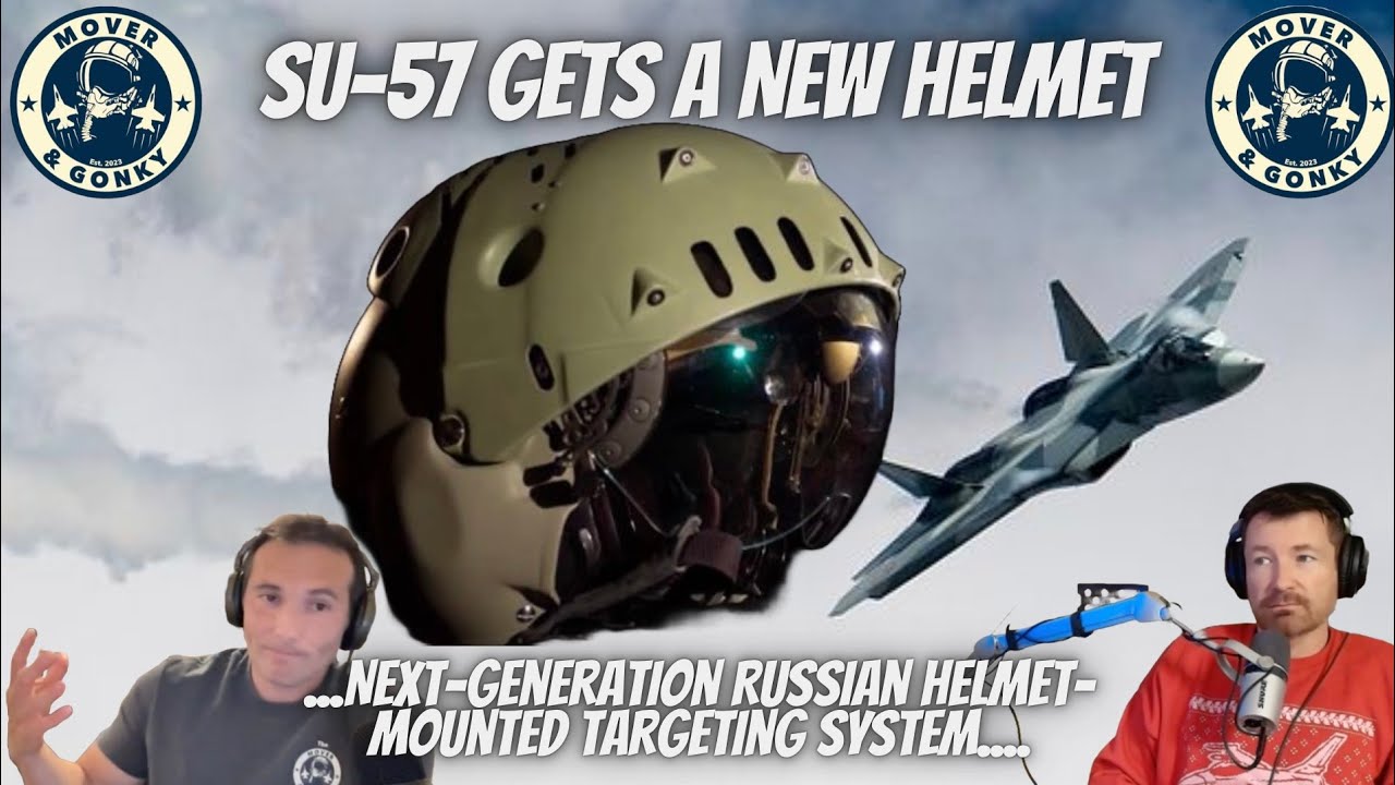 Russian SU-57 Gets A New Helmet - US Pilots Thoughts