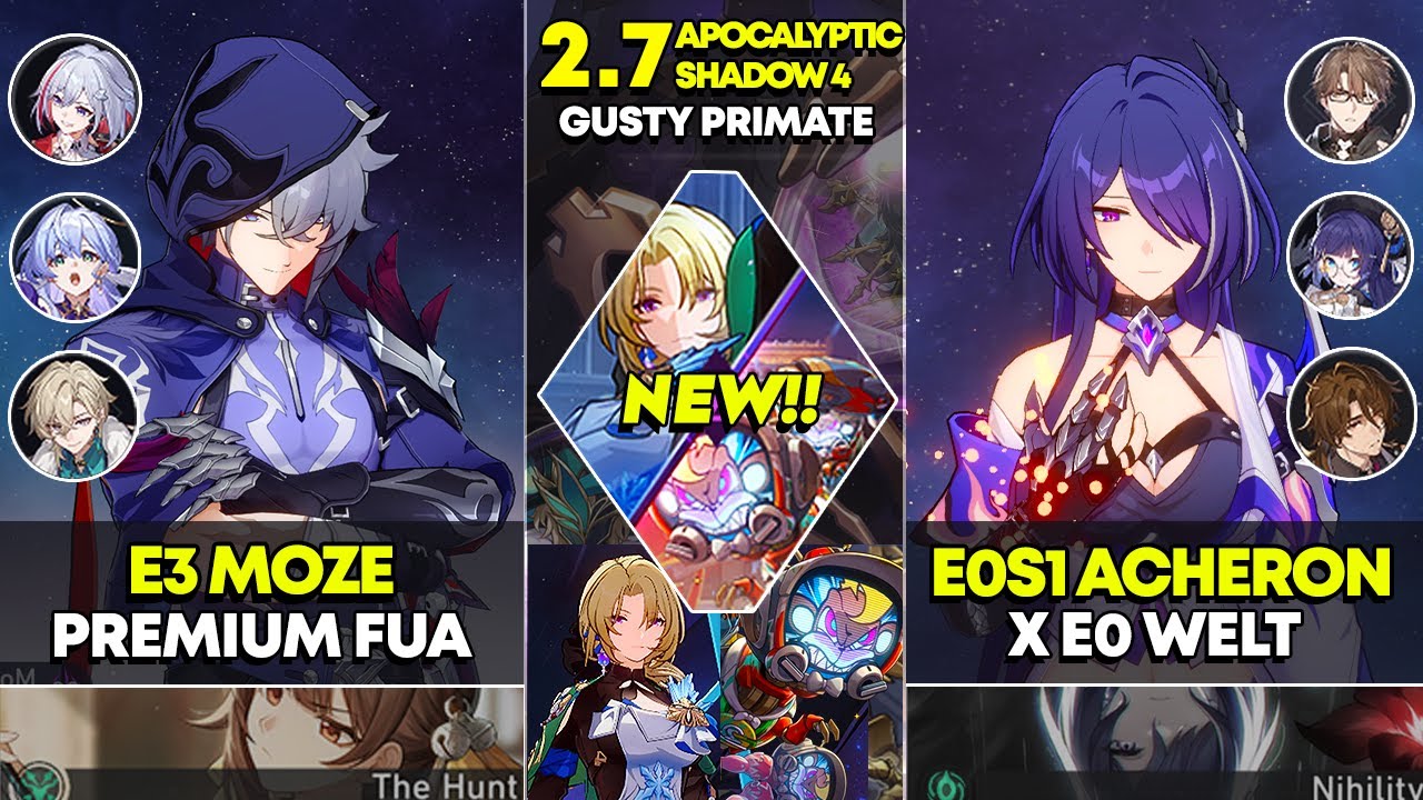 E3 Moze Premium FUA & E0S1 Acheron x Welt | Apocalyptic Shadow 4 | Honkai Star Rail 2.7
