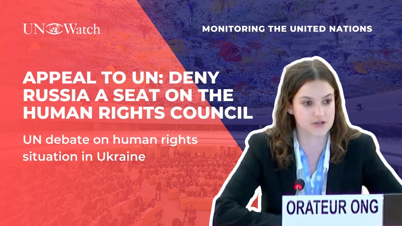 Appeal to UN: Deny Russia a Seat on the U.N. Human Rights Council
