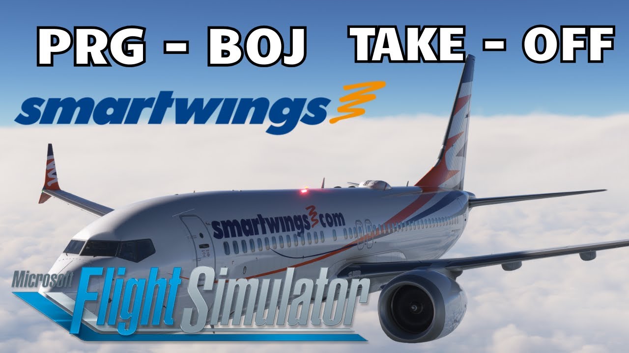 737 MAX 8: ULTIMÁTNÍ REALISMUS ✈️ Z Prahy do Bulharska (LKPR-LBBG) | MSFS | Take - Off