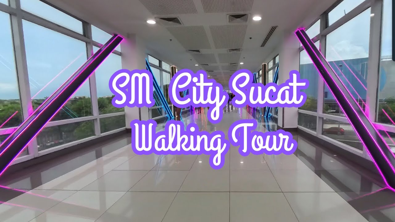 SM City Sucat Walking Tour