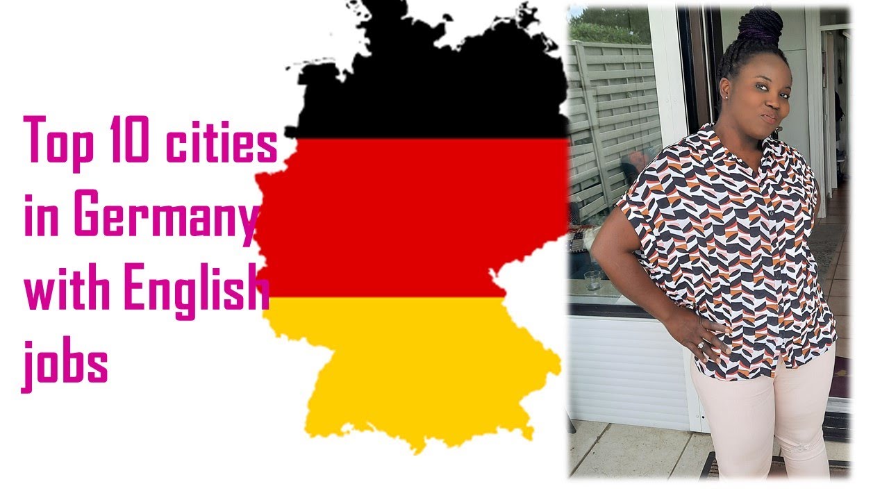 Top 10 cities in Germany with English jobs opportunities | ESTHER ASARE