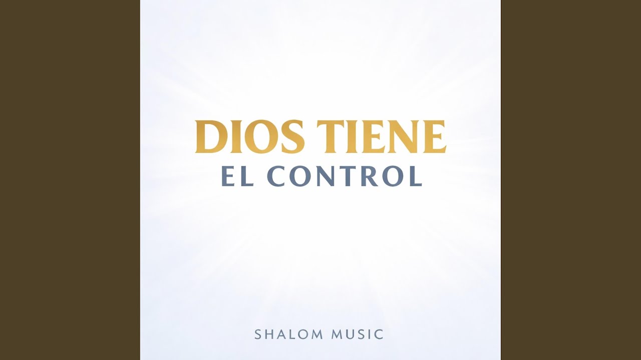 Dios Tiene El Control