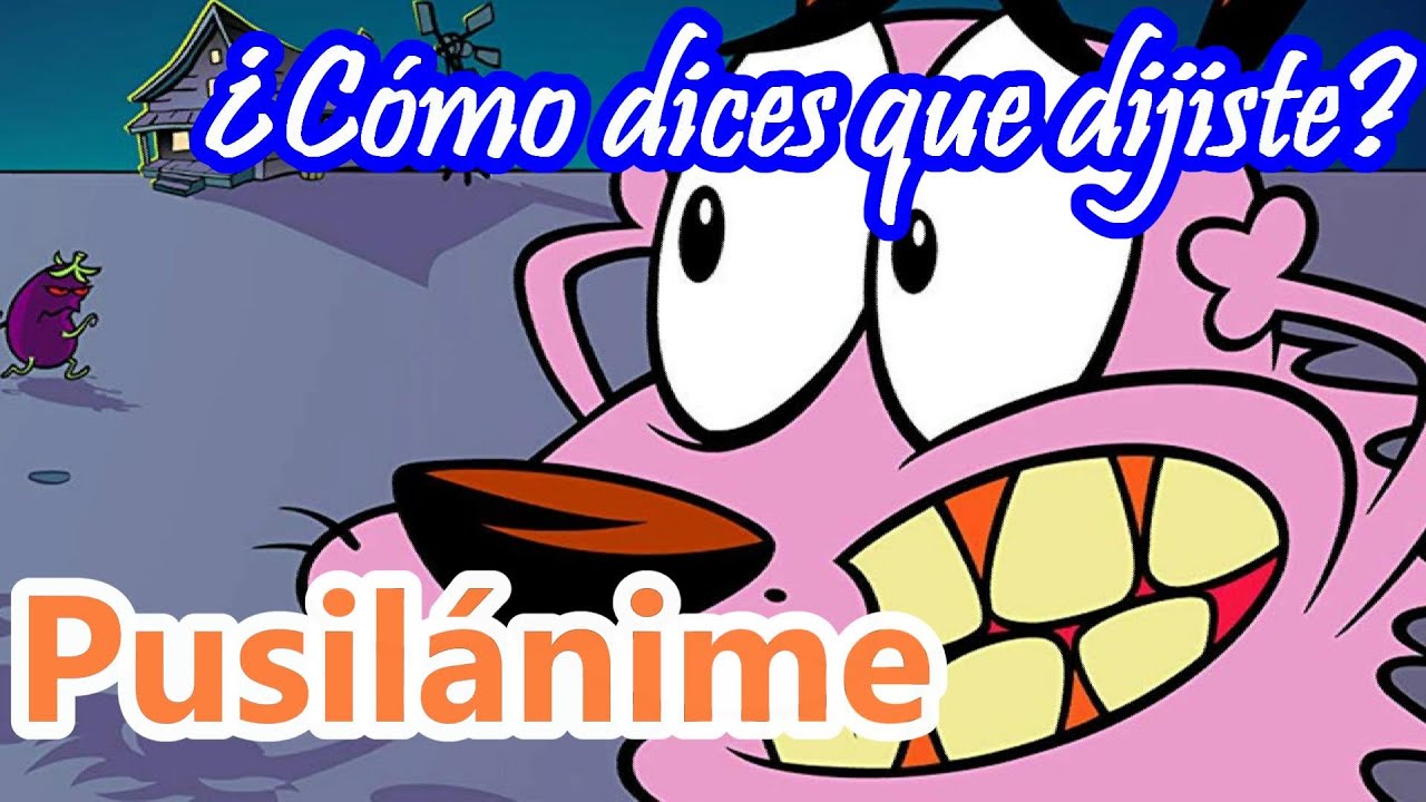 ¿Qué SIGNIFICA ser un PUSILÁNIME? ¿Qué es tener PUSILANIMIDAD? - ¿Cómo dices que dijiste? #42