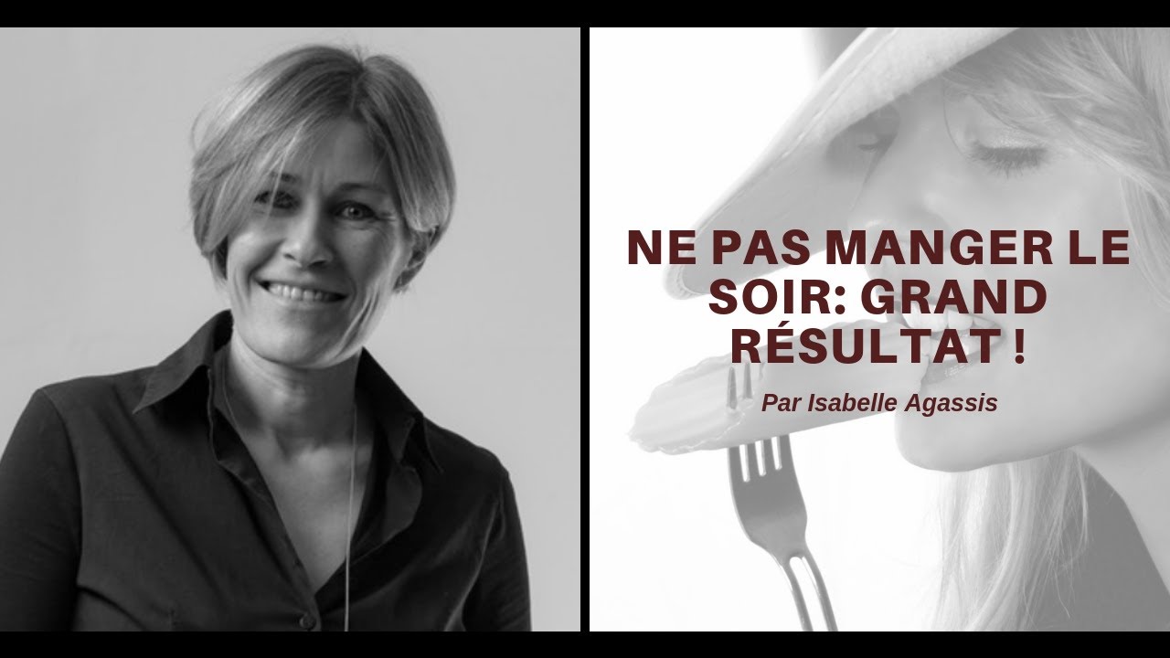 Ne pas manger le soir: grand résultat !