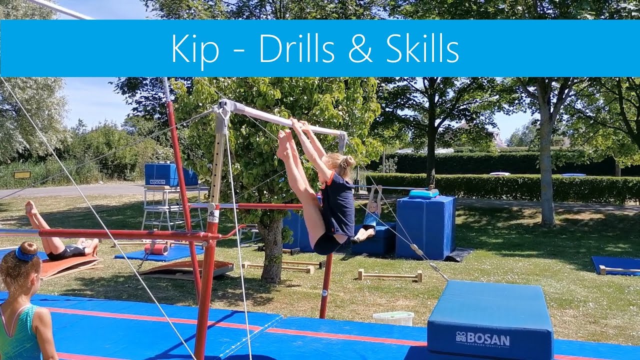 Kip - Drills & Skills
